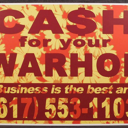 Business Is the Best Art Variant II Silkscreen Print by Cash For Your Warhol