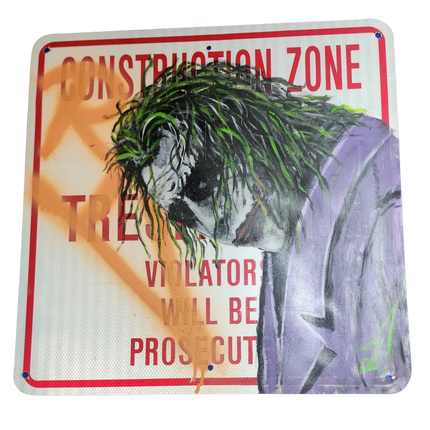 Ledger Joker Construction Street Sign Painting by RD-357 Real Deal