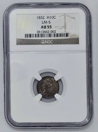 1832 10C LM 5- AU 55 | NGC Ten Cents Dime Graded Coin