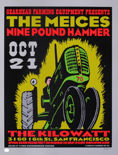 The Meices Nine Pound Hammer 1995 San Francisco CA Silkscreen Print by Frank Kozik