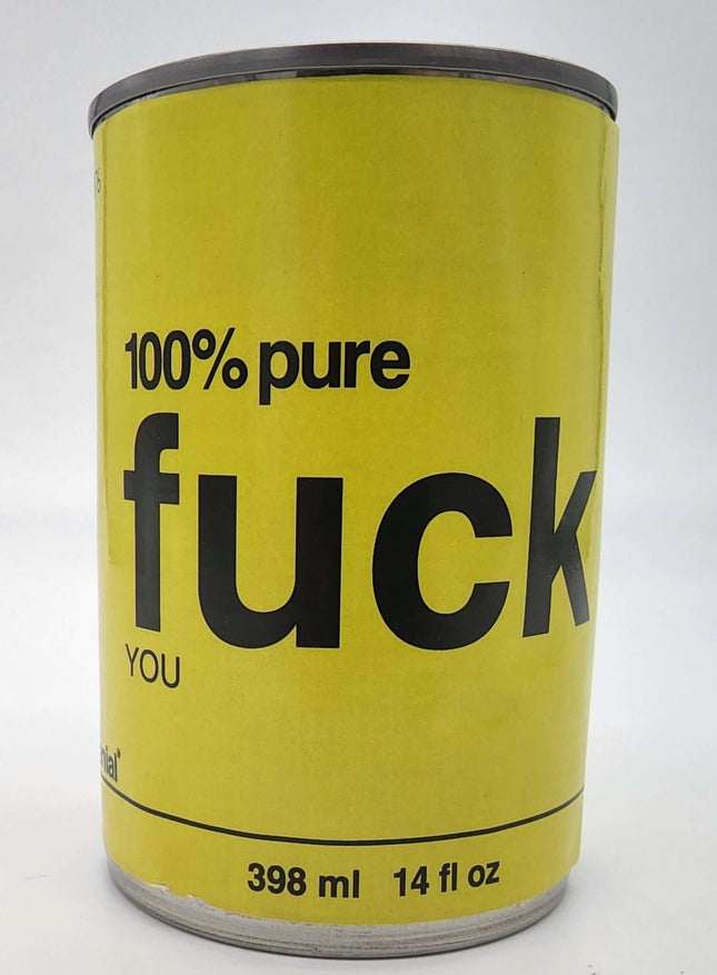 100% Pure Fuck You Can Dented Art Object by Denial- Daniel Bombardier