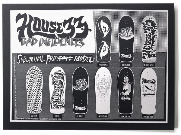 Bad Influences Show Print Sérigraphie noir et blanc par House33
