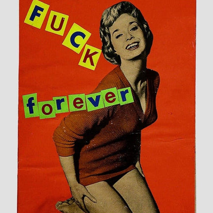 Fuck Forever Giclee Print by Jamie Reid