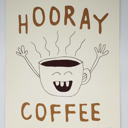 Hooray Coffee Silkscreen Print by Nate Duval