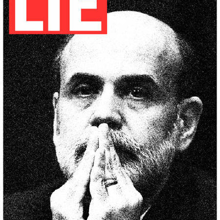 LIE 2 Ben Bernanke Silkscreen Print by Aelhra