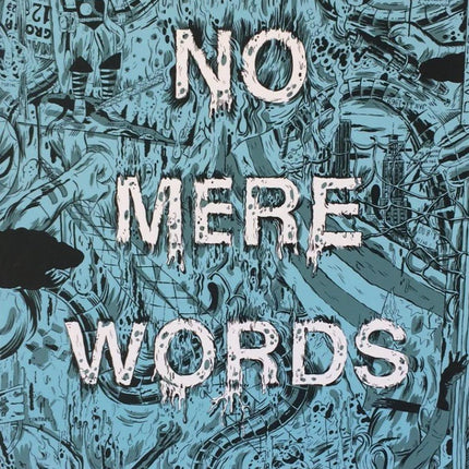 No Mere Words Silkscreen Print by Mark Todd