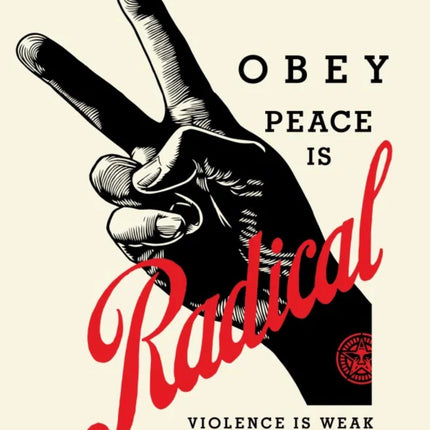Obey Radical Peace- Cream Silkscreen Print by Shepard Fairey- OBEY