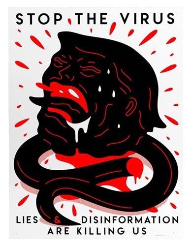 Stop The Virus Silkscreen Print by Cleon Peterson