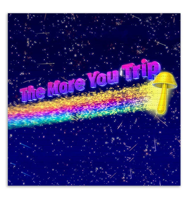 The More You Trip Blotter Paper Archival Print by Have A Good Trip