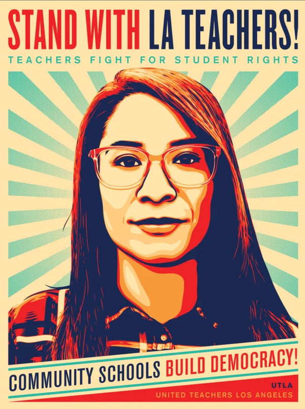 UTLA- Stand With LA Teachers Serigrafía de Ernesto Yerena Montejano- Hecho Con Ganas